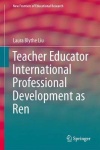 Teacher Educator International Professional Development as Ren