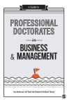 Guide to Professional Doctorates in Business and Management