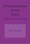 Ethnographers in the Field