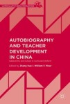 Autobiography and Teacher Development in China