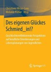 Des eigenen Gluckes Schmied_in!?