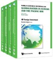 World Scientific Reference On Globalisation In Eurasia And The Pacific Rim (In 4 Volumes)