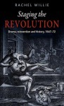 Staging the Revolution