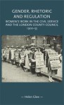 Gender, Rhetoric and Regulation