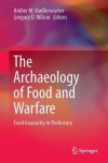 Archaeology of Food and Warfare