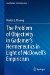 Problem of Objectivity in Gadamer's Hermeneutics in Light of McDowell's Empiricism
