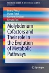Molybdenum Cofactors and Their role in the Evolution of Metabolic Pathways