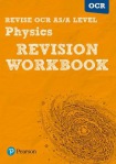 Pearson REVISE OCR AS/A Level Physics Revision Workbook - for 2026, 2027 exams