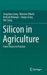 Silicon in Agriculture