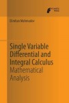 Single Variable Differential and Integral Calculus