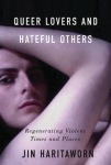 Queer Lovers and Hateful Others