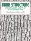 Bark Structure of Hardwoods Grown on Southern Pine Sites