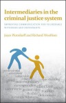 Intermediaries in the Criminal Justice System