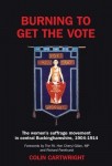 Burning to Get the Vote