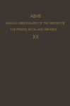 ABHB Annual Bibliography of the History of the Printed Book and Libraries