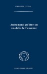 Autrement qu'etre ou au-dela de l'essence