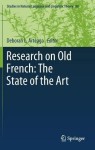 Research on Old French: The State of the Art