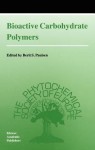 Bioactive Carbohydrate Polymers