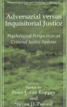 Adversarial versus Inquisitorial Justice