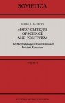 Marx’ Critique of Science and Positivism