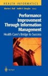 Performance Improvement Through Information Management