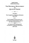 Probability Interpretation and the Statistical Transformation Theory, the Physical Interpretation, and the Empirical and Mathematical Foundations of Q