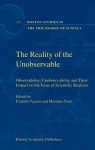 Reality of the Unobservable