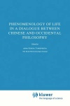 Phenomenology of Life in a Dialogue Between Chinese and Occidental Philosophy