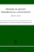 Trends in Soviet Theoretical Linguistics