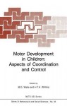 Motor Development in Children: Aspects of Coordination and Control