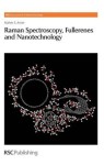 Raman Spectroscopy, Fullerenes and Nanotechnology