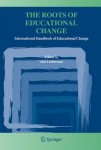 Roots of Educational Change