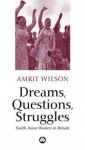 Dreams, Questions, Struggles