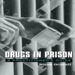 Drugs in Prison