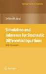 Simulation and Inference for Stochastic Differential Equations