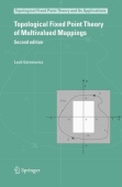 Topological Fixed Point Theory of Multivalued Mappings
