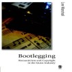 Bootlegging