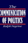 Communication of Politics