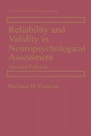 Reliability and Validity in Neuropsychological Assessment
