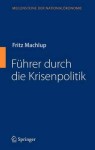 Fuhrer durch die Krisenpolitik