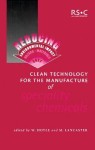Clean Technology for the Manufacture of Speciality Chemicals