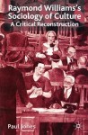 Raymond Williams’s Sociology of Culture