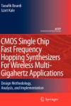 CMOS Single Chip Fast Frequency Hopping Synthesizers for Wireless Multi-Gigahertz Applications