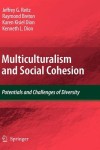 Multiculturalism and Social Cohesion