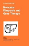Molecular Diagnosis and Gene Therapy
