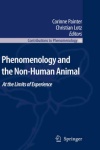Phenomenology and the Non-Human Animal