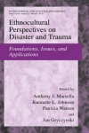 Ethnocultural Perspectives on Disaster and Trauma