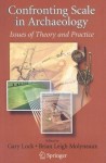 Confronting Scale in Archaeology