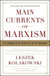 Main Currents of Marxism