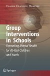 Group Interventions in Schools